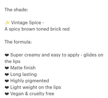 Load image into Gallery viewer, Dafna Beauty Vintage Spice Lipstick