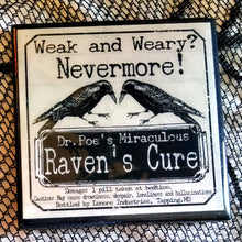 Load image into Gallery viewer, Dr Poe&#39;s Miraculous Raven&#39;s Cure Coaster
