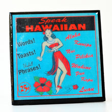 Load image into Gallery viewer, Speak Hawaiian Vintage Coaster
