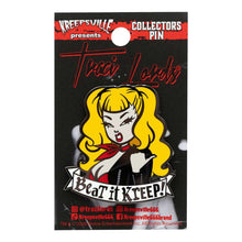 Load image into Gallery viewer, Beat It Kreep! Traci Lords Enamel Pin
