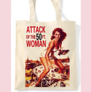 Attack Of The 50ft Woman Tote Bag