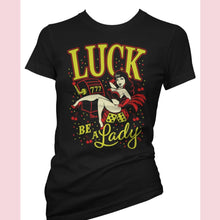 Load image into Gallery viewer, Pinky Star Luck Be A Lady Ladies Tee
