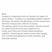 Load image into Gallery viewer, Dafna Beauty &amp; Hellvis 'til death' Eyeshadow Palette
