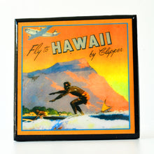 Load image into Gallery viewer, Fly To Hawaii By Clipper Vintage Coaster

