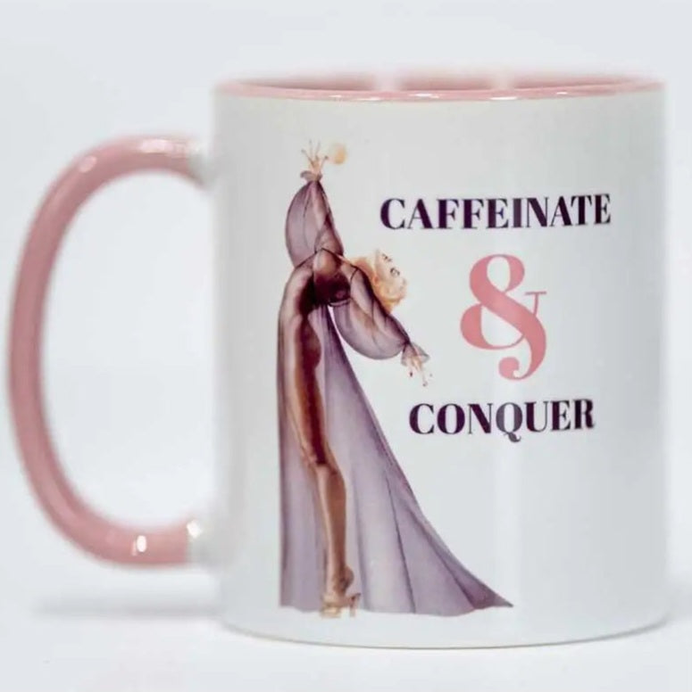 Caffeinate & Conquer Pin Up Mug