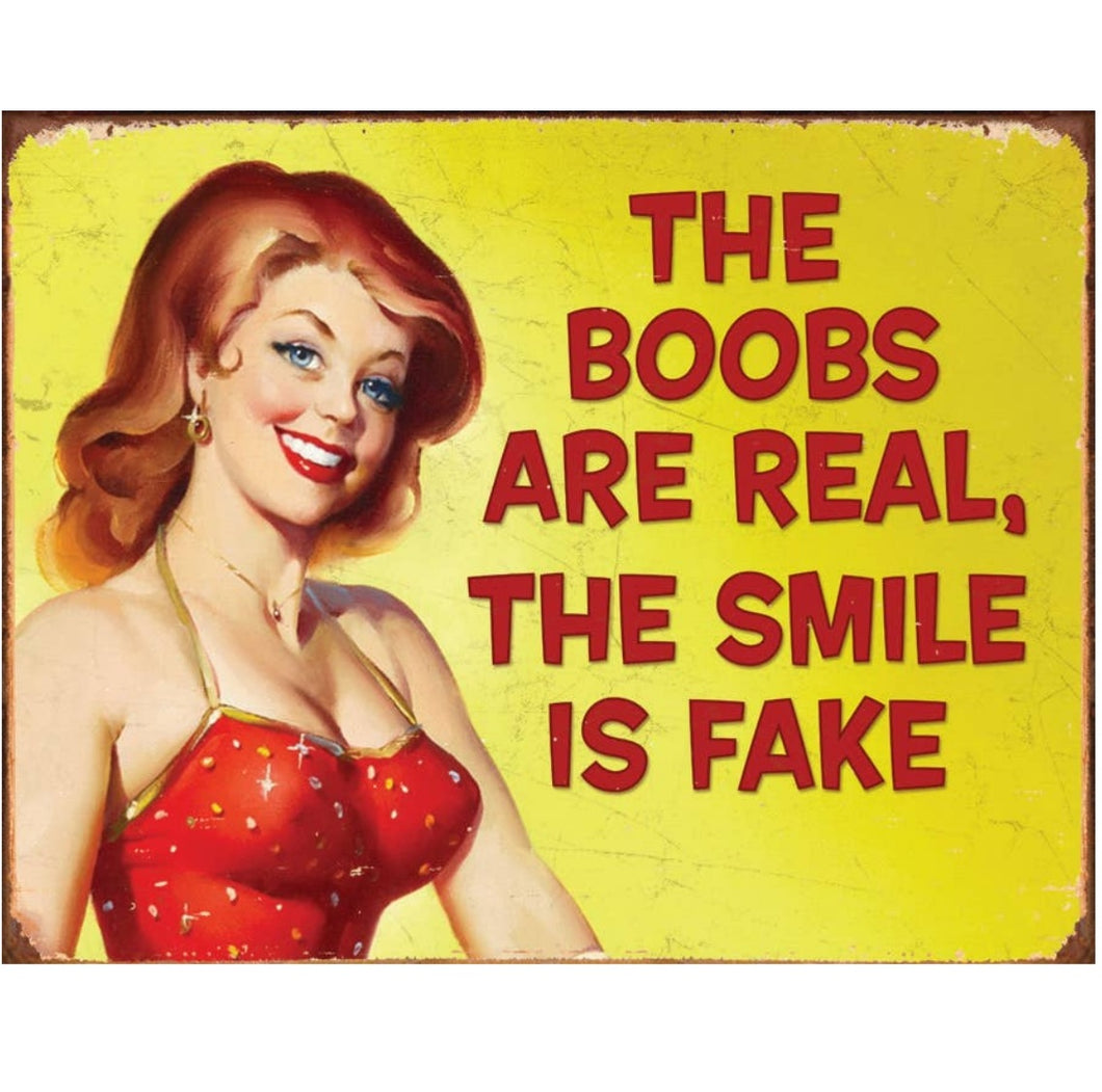 The Boobs Are Real Large Metal Sign