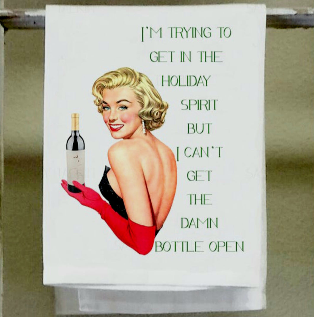 Can't Get The Damn Bottle Opened Dish Towel