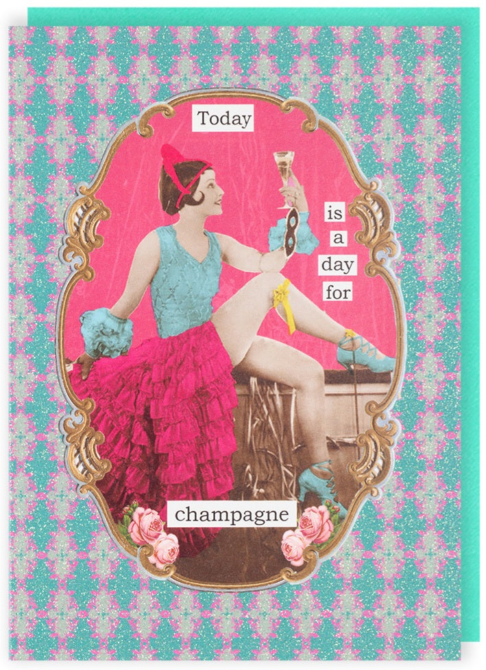 A Day For Champagne Greetings Card